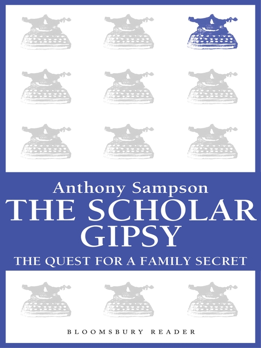 Title details for The Scholar Gypsy by Anthony Sampson - Available